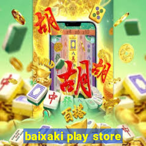 baixaki play store